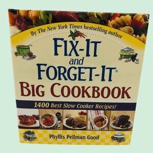Fix-It and Forget-It Big Cookbook by Phyllis Pellman Good